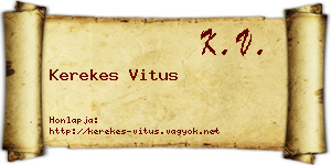 Kerekes Vitus névjegykártya